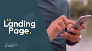« Landing page immobilière | Les clés pour qu’elle soit efficace »? Conseiller Influent™
