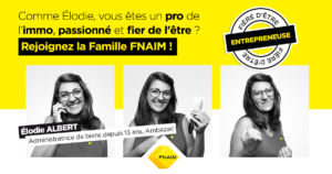 La FNAIM poursuit sa campagne « Fier d’être entrepreneur ! » avec un nouveau portrait d’adhérent