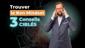 « Trouver le Bon Mindset Immobilier | 3 Conseils Ciblés », Cédric Laporte