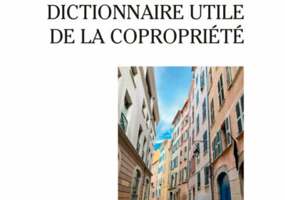 Dictionnaire utile de la copropriété